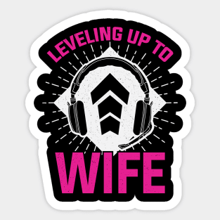 Leveling Up To Wife Sticker